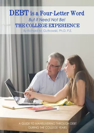 √PDF_  Debt is a Four-letter Word But it Need Not Be!: The College Experience