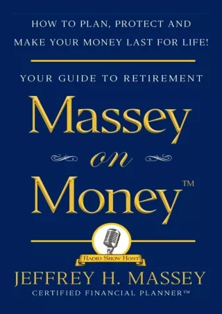 ✔READ❤ ebook [PDF]  Massey on Money: How to Plan, Protect and Make Your Money La