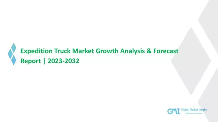 expedition truck market growth analysis forecast
