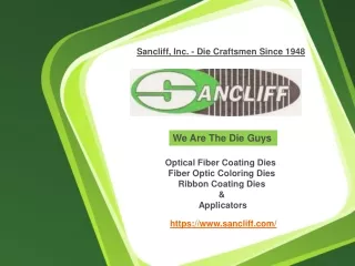 Elevate Connectivity with Cutting-Edge Fiber Cable Dies from Sancliff!