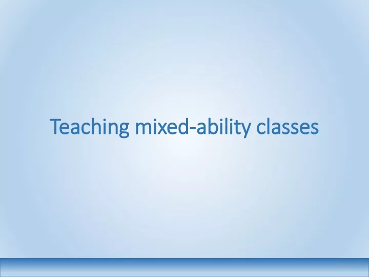 teaching mixed ability classes