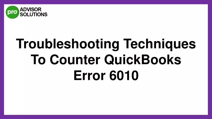 troubleshooting techniques to counter quickbooks