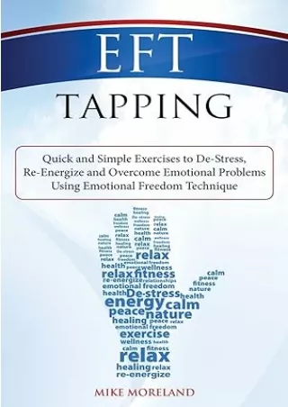 Ebook (download)  EFT Tapping: Quick and Simple Exercises to De-Stress, Re-Energize and Overcome Emotional Problems Usin