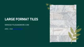 LARGE FORMAT TILES for flooring up to 45% off