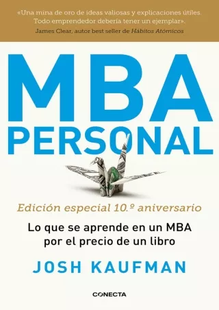 Download PDF  MBA Personal. Edición especial 10º aniversario: Lo que se aprende en un MBA por el precio de un libro