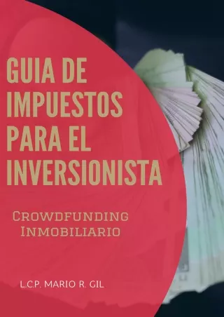 download [EBOOK]  Guía de Impuestos para el Inversionista - Crowdfunding Inmobiliario (Spanish Edition)