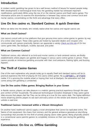Reside On line casino vs. Traditional Casinos: Evaluating the Thrills and Useful