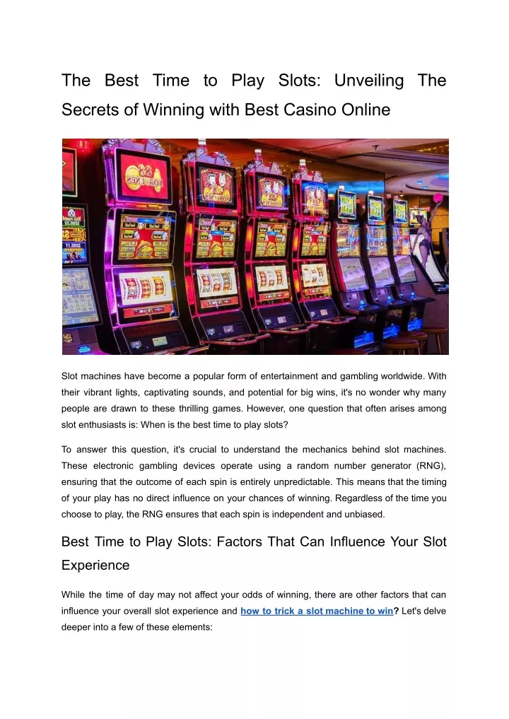 the best time to play slots unveiling the