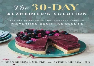get✔️ [PDF] Download⚡️ The 30-Day Alzheimer's Solution: The Definitive Food and Life