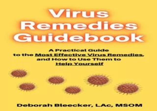 PDF/Read❤️ Virus Remedies Guidebook⚡️: A Practical Guide to the Most Effective Virus