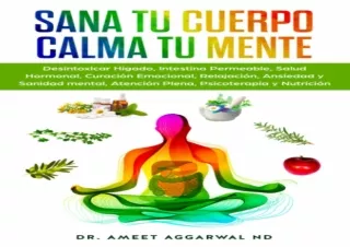 PDF/Read❤️ Sana tu Cuerpo, Calma tu Mente: Desintoxicar Hígado, Intestino Permeabl