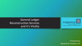 General Ledger Reconstruction Services and It’s Vitality - HCLLP