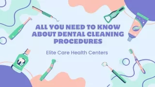 All You Need to Know About Dental Cleaning Procedures