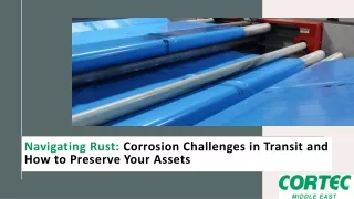 Navigating Rust: Corrosion Challenges in Transit and How to Preserve Your Assets