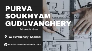 Purva Soukhyam Guduvanchery