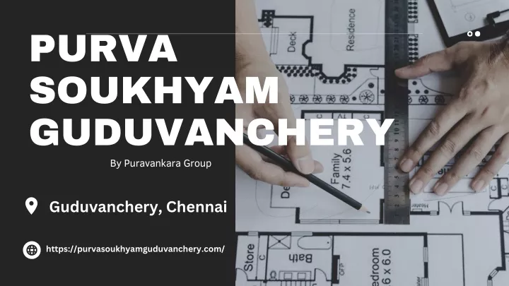 purva soukhyam guduvanchery by puravankara group