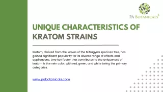 Exploring the Unique Characteristics of Kratom Strains