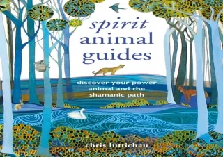 PDF/Read❤️ Spirit Animal Guides: Discover your power animal and the shamanic path