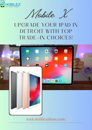 Upgrade your iPad in Detroit with Top Trade-In Choices!