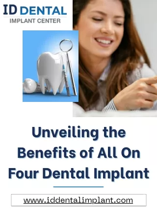 Unveiling the Advantages of All On Four Dental Implant