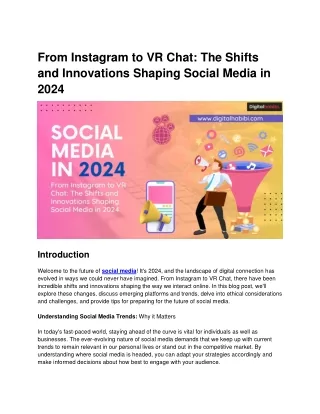 From Instagram to VR Chat: The Shifts and Innovations Shaping Social Media in 20