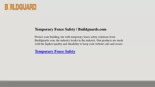 Temporary Fence Safety  Buildguards.com
