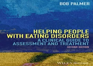 Download⚡️ Book [PDF] Helping People with Eating Disorders: A Clinical Guide to As