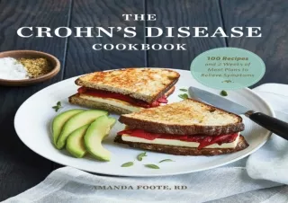 ⚡PDF ✔DOWNLOAD The Crohn's Disease Cookbook: 100 Recipes and 2 Weeks of Meal Pla
