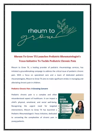 Rheum To Grow TX Launches Pediatric Rheumatologist's Texas Initiative To Tackle Pediatric Chronic Pain