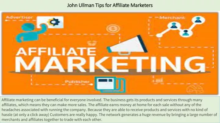 john ullman tips for affiliate marketers
