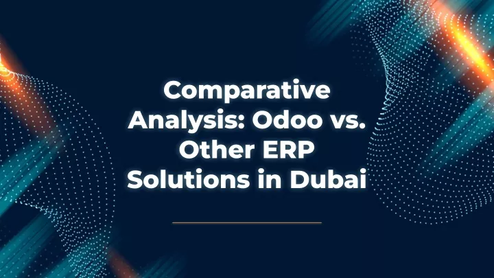 comparative analysis odoo vs other erp solutions