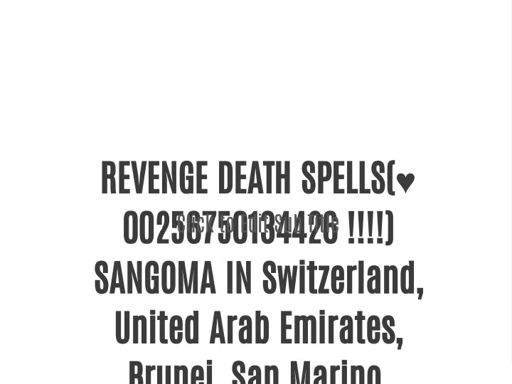 revenge death spells 00256750134426 sangoma