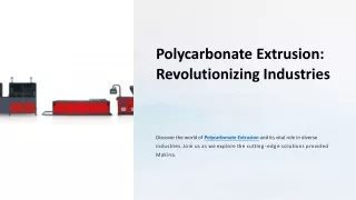 Polycarbonate Extrusion Revolutionizing Industries
