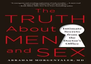 ⚡PDF ✔DOWNLOAD The Truth About Men and Sex: Intimate Secrets from the Doctor's O