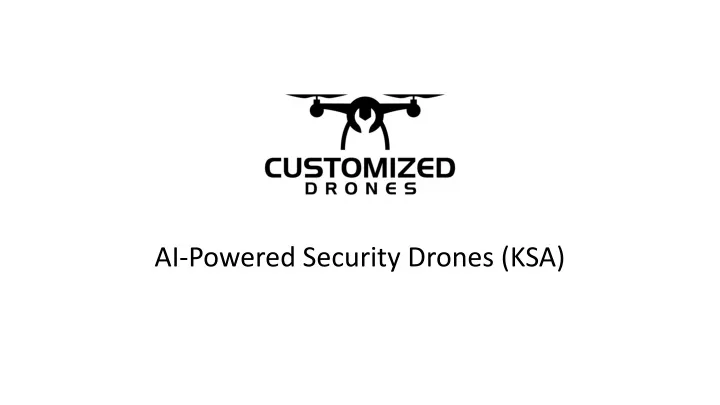 ai powered security drones ksa
