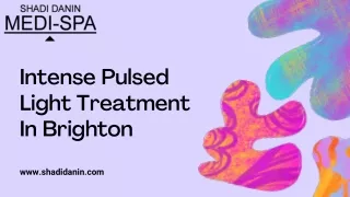 Intense Pulsed Light Treatment In Brighton