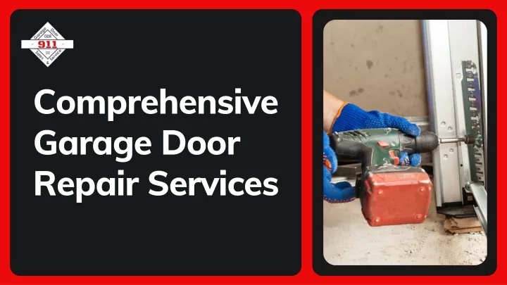 comprehensive garage door repair services