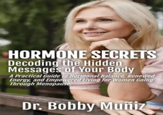 PDF/Read❤️ Hormone Secrets: Decoding the Hidden Messages of Your Body - A Practica