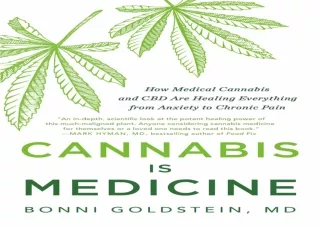 [PDF Read❤️ ONLINE] Cannabis Is Medicine: How Medical Cannabis and CBD Are Healing