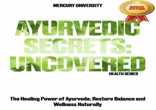 Read❤️ [PDF] Ayurvedic Secrets: Uncovered- Ayurved, A Holistic Path to Vibrant Hea