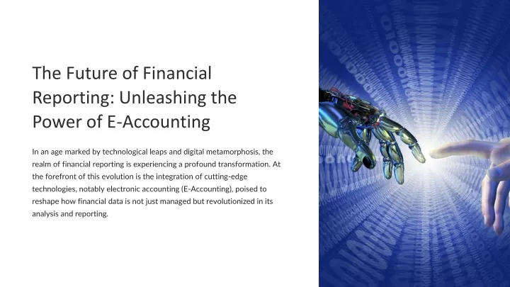 the future of financial reporting unleashing