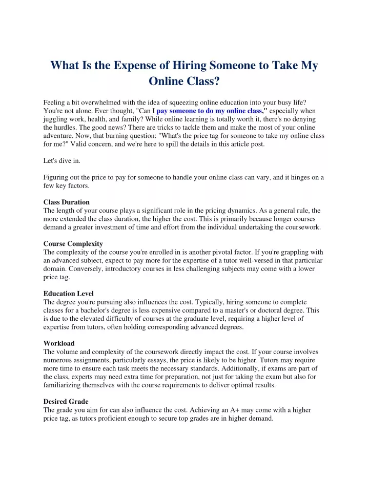 what is the expense of hiring someone to take