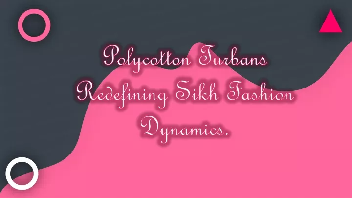 polycotton turbans redefining sikh fashion