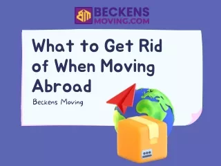 What to Get Rid of When Moving Abroad