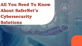 Explore Safernet's Cybersecurity Solutions Against Threats