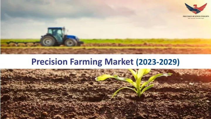 precision farming market 2023 2029