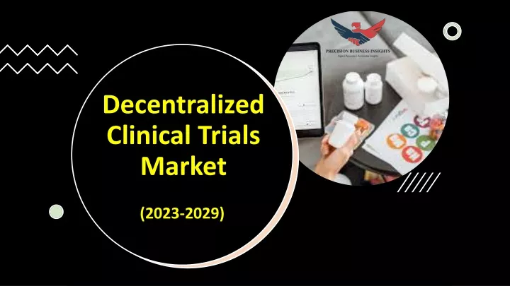 decentralized clinical trials market
