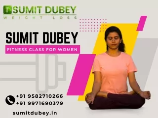 Sumit Dubey - Fitness Classes For Women