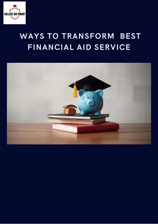 College Aid Smart: Redefining Excellence In Best Financial Aid Service