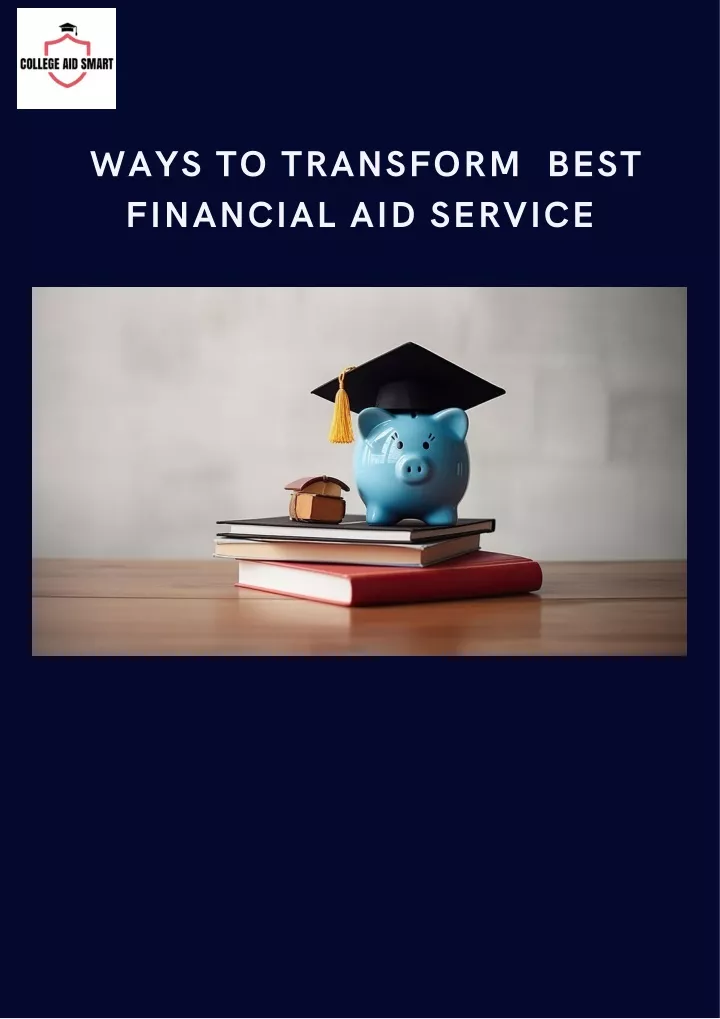 ways to transform best financial aid service